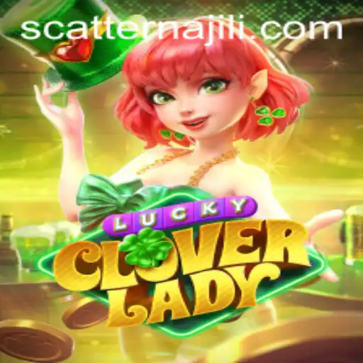 The Thrilling World of LuckyCloverLady and the Scatterna Strategy